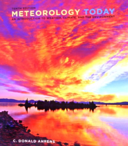 Beispielbild fr Meteorology Today: An Introduction to Weather, Climate, and the Environment zum Verkauf von Goodwill of Colorado