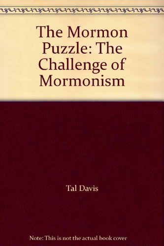 Imagen de archivo de The Mormon Puzzle: The Challenge of Mormonism a la venta por Once Upon A Time Books
