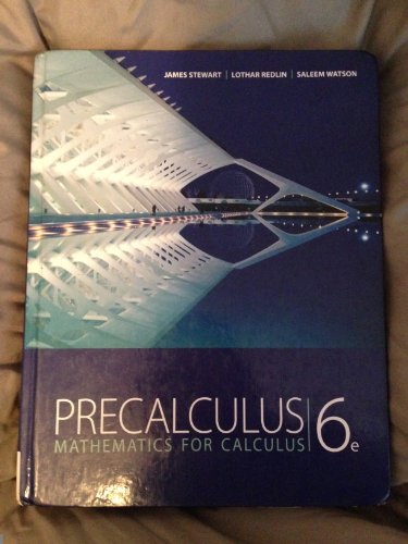 Precalculus: Mathematics for Calculus, 6th Edition (9780840068071) by Stewart, James; Redlin, Lothar; Watson, Saleem