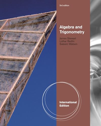Algebra and Trigonometry, International Edition (9780840068637) by Stewart, James; Redlin, Lothar; Watson, Saleem