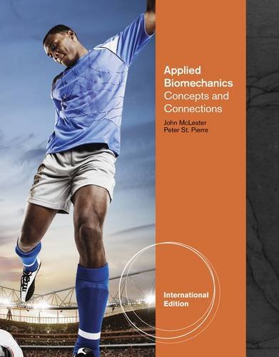 Imagen de archivo de Applied Biomechanics: Concepts and Connections a la venta por Majestic Books