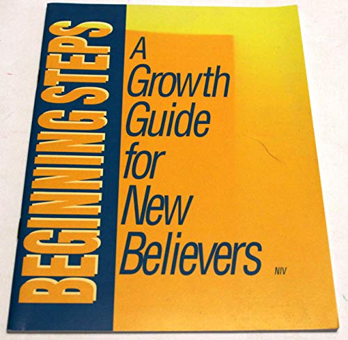 Beispielbild fr Beginning Steps: A Growth Guide For New Believers (NIV) zum Verkauf von BooksRun