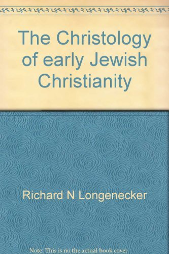 9780840130679: The Christology of early Jewish Christianity
