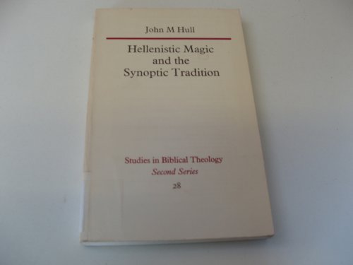 9780840130785: Hellenistic Magic and the Synoptic Tradition