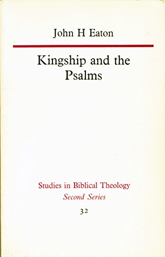 9780840130822: Kingship and the Psalms (Studies in Biblical Theology, Second Series, 32)