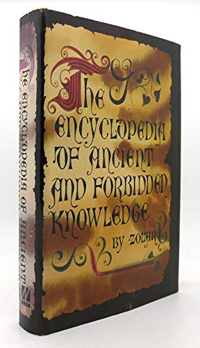 9780840211279: The Encyclopedia of Ancient and Forbidden Knowledge