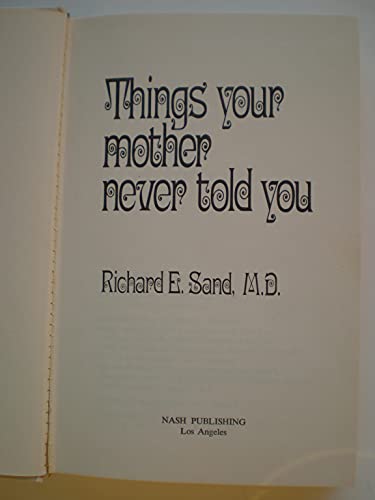 Imagen de archivo de Things your mother never told you a la venta por Midtown Scholar Bookstore