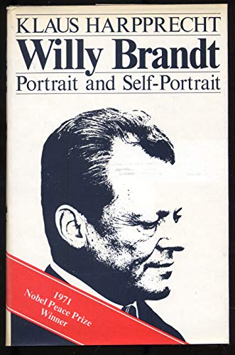 Imagen de archivo de Willy Brandt: portrait and self-portrait a la venta por WeSavings LLC
