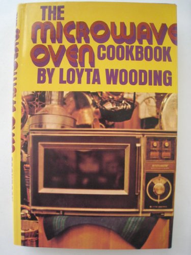 Stock image for The Microwave Oven Cookbook for sale by Better World Books: West