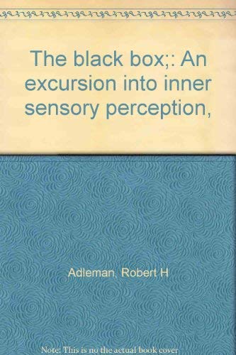 Stock image for The Black Box: An Excursion into Inner Sensory Perception for sale by TotalitarianMedia