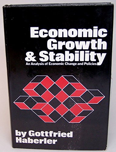 Stock image for Economic Growth and Stability : An Analysis of Economic Change and Policies for sale by Better World Books