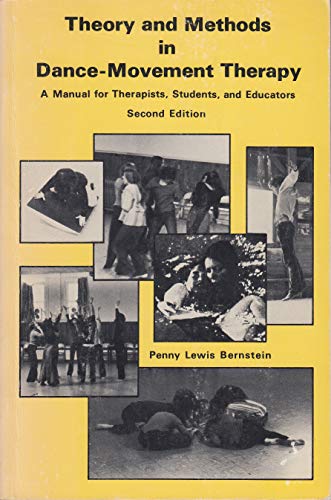 9780840306159: Title: Theory and Methods in DanceMovement Therapy A Manu