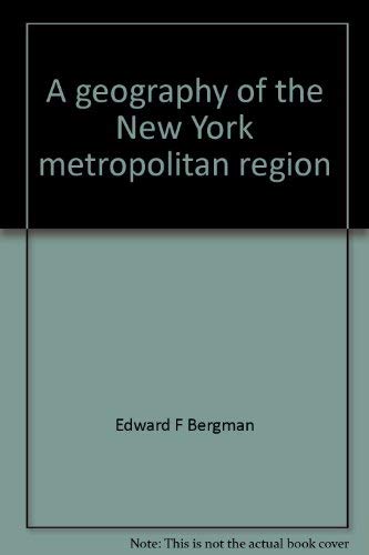 9780840312631: A geography of the New York metropolitan region