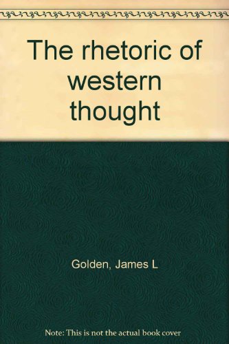 Imagen de archivo de The Rhetoric of Western Thought a la venta por Better World Books