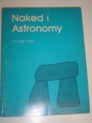Naked i astronomy (9780840314086) by Reed, George