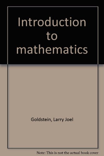 Introduction to mathematics (9780840315663) by Goldstein, Larry Joel