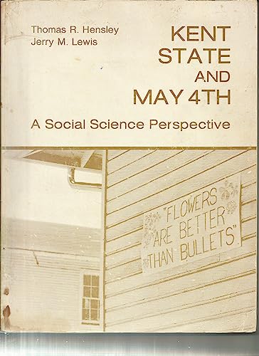9780840318565: Kent State and May Fourth: A Social Perspective