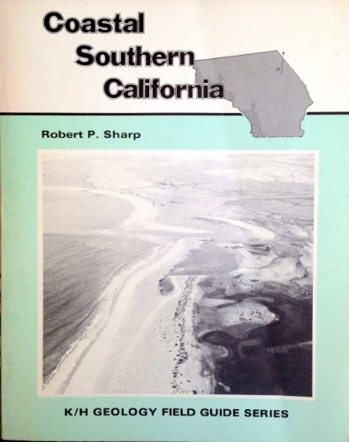 Beispielbild fr Field Guide : Coastal Southern California zum Verkauf von Better World Books: West