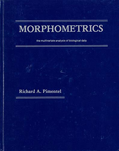 Stock image for Morphometrics: The Multivariate Analysis of Biological Data for sale by ThriftBooks-Dallas