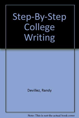 Beispielbild fr Step-By-Step College Writing zum Verkauf von Wonder Book