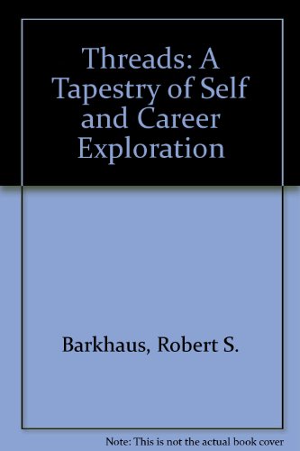 9780840321527: Threads: A Tapestry of Self and Career Exploration