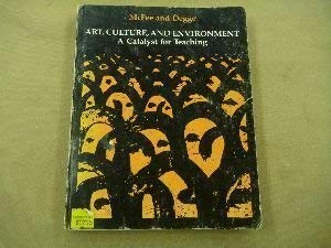 Imagen de archivo de Art, Culture, and Environment: A Catalyst for Teaching a la venta por ThriftBooks-Atlanta