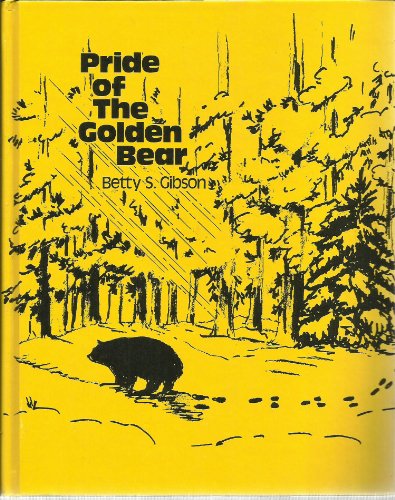 Stock image for Pride of the Golden Bear for sale by GF Books, Inc.