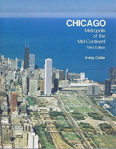 Imagen de archivo de Chicago: Metropolis of the Mid-Continent a la venta por P.C. Schmidt, Bookseller