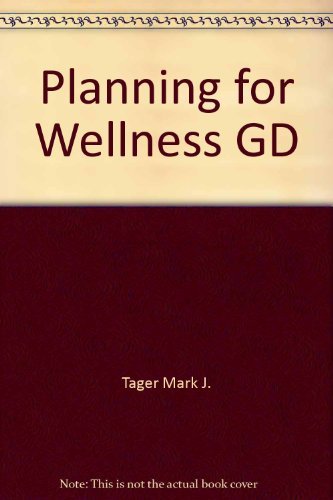9780840327178: Title: Planning for wellness A guidebook for achieving op