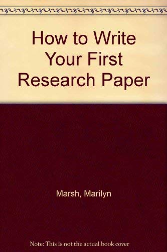 9780840327314: How to Write Your First Research Paper
