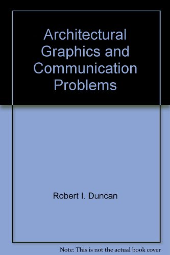 Architectural Graphics and Communication Problems.