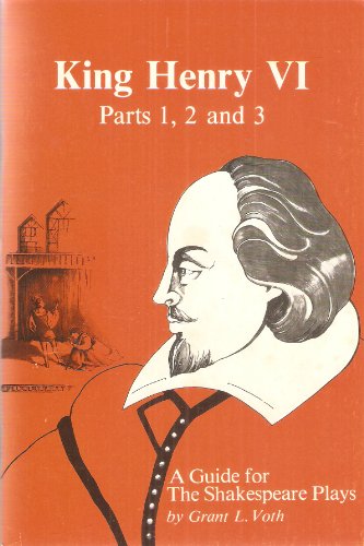 9780840328854: King Henry VI, parts 1, 2 and 3: A guide for the Shakespeare plays