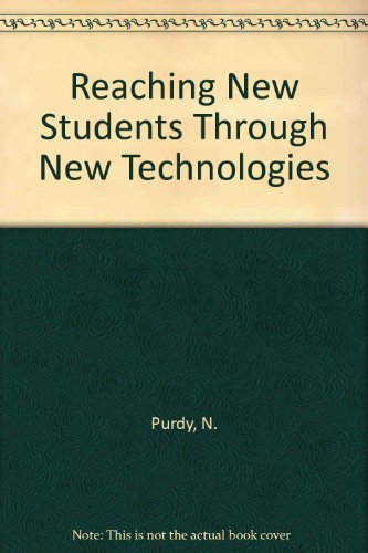 Imagen de archivo de Reaching New Students Through New Technologies a la venta por Better World Books