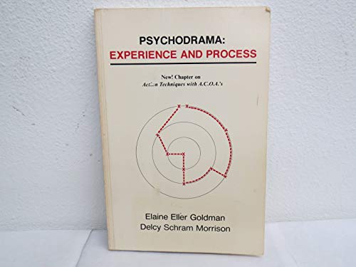 Stock image for Psychodrama: Experience and Process for sale by Front Cover Books