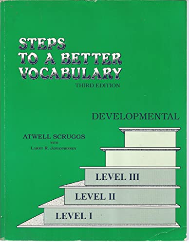 Beispielbild fr Steps to a Better Vocabulary: Developmental Levels I, II, III zum Verkauf von ThriftBooks-Atlanta