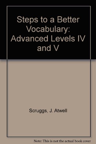 9780840339225: Steps to a Better Vocabulary: Advanced Levels IV and V