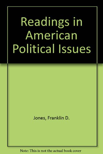 Readings in American Political Issues (9780840343215) by Franklin Day Jones; Michael Adams