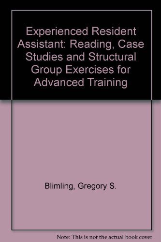 Stock image for Experienced Resident Assistant: Reading, Case Studies and Structural Group Exercises for Advanced Training for sale by dsmbooks