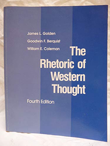 9780840345868: The Rhetoric of Western thought Edition: fourth