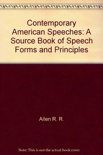 Beispielbild fr Contemporary American Speeches : A Sourcebook of Speech Forms and Principles zum Verkauf von Better World Books