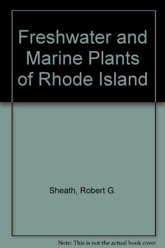 Stock image for Freshwater And Marine Plants Of Rhode Island for sale by Ridge Road Sight And Sound