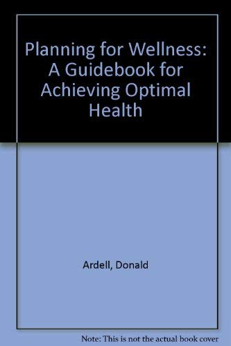 9780840350312: Planning for Wellness: A Guidebook for Achieving Optimal Health