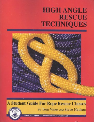 Stock image for High angle rescue techniques for sale by Wonder Book