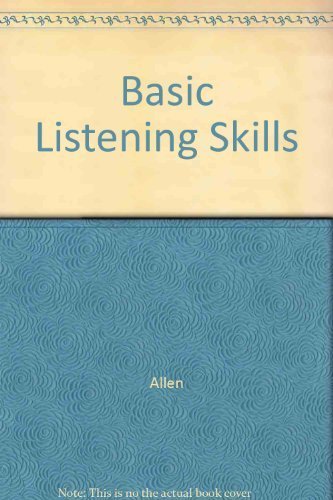 Basic Listening Skills: Strategies, Readings, and Exercises (9780840356215) by Carol Allen; Caryl Cooper; Martha Brown; Charles Tucker