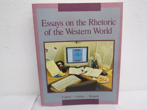 Beispielbild fr Essays on the Rhetoric of the Western World zum Verkauf von Better World Books: West