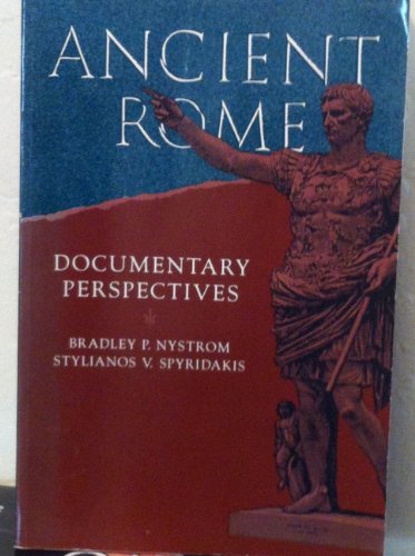 9780840358110: Ancient Rome: Documentary Perspectives