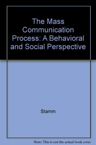 Beispielbild fr The Mass Communication Process : A Behavioral and Social Perspective zum Verkauf von Better World Books