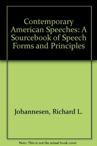 Beispielbild fr Contemporary American Speeches: A Sourcebook of Speech Forms and Principles zum Verkauf von DFTP Holdings