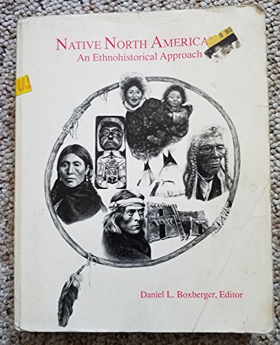 9780840366016: Native North Americans: An Ethnohistorical Approach