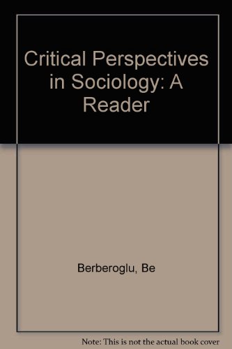 Stock image for Critical Perspectives in Sociology: A Reader for sale by Irish Booksellers